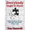 Everybody Ought to Know: Today's Current Events Foretold Thousands of Years Ago