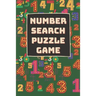 Number Search Puzzle: Memory/Cognitive health improving activity game book. Appropriate for elder/seniors. Engaging & entertaining activity book
