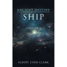 Ancient Destiny I: Ship