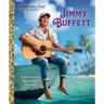 Jimmy Buffett: A Little Golden Book Biography