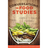 Conversations in Food Studies