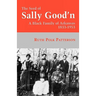 The Seed of Sally Good'n: A Black Family of Arkansas, 1833-1953