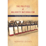 The Politics of Majority Nationalism: Framing Peace, Stalemates, and Crises