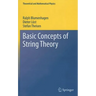 Basic Concepts of String Theory