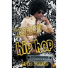 The History of Hip Hop Collection