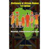 Dictionary of African Names