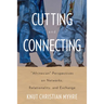 Cutting and Connecting: 'Afrinesian' Perspectives on Networks, Relationality, and Exchange
