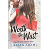 Worth the Wait: A Young Adult Sweet Romance
