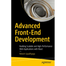 Advanced Front-End Development: Building Scalable and High-Performance Web Applications with React
