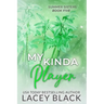 My Kinda Player - Special Edition