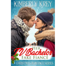 Her TV Bachelor Fake Fiancé: Christmas Romance Series