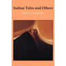Indian Tales and Others