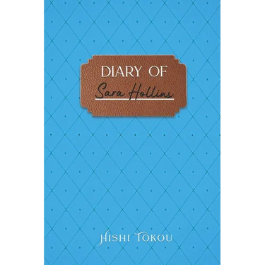 Diary of Sara Hollins