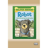 Robot Helps Max and Lily Deal with Bullies [Dyslexia-friendly edition]