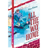 All the Way Home