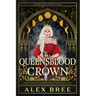 The Queensblood Crown