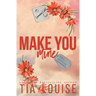 Make You Mine: A small-town, brother's best friend romance.