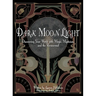 Dark Moon Light: Discovering Your World with Magic, Mysticism, and the Paranormal