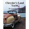 Chryslers Land Yacht-Town & Country Convertibles