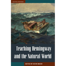 Teaching Hemingway and the Natural World
