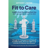Fit to Care