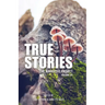 True Stories: The Narrative Project, Volume VII