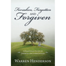 Forsaken, Forgotten, and Forgiven - A Devotional Study of Jeremiah and Lamentations