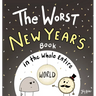 The Worst New Year's Book in the Whole Entire World
