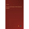 The Laws and Principles of Whist Stated and Explained
