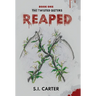 Reaped