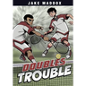 Doubles Trouble