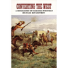 Converting the West: A Biography of Narcissa Whitman Volume 3