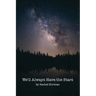 We'll Always Have the Stars