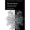 The Life of Form