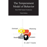 The Temperament Model of Behavior, Understanding Your Natural Tendencies, 3rd Edition: Understanding Your Natural Tendencies, 3rd Edition