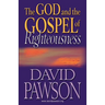 The God and the Gospel of Righteousness
