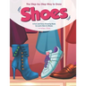 The Step-by-Step Way to Draw Shoes: A Fun and Easy Drawing Book to Learn How to Shoes