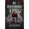Cast in Moonlight