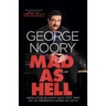 Mad as Hell: America's #1 All-Night Radio Host Takes on the Dangerous World We Live in