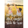 The Beast Gets His Cowgirl in the Show Me State