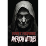 Fear & Folklore: American Witches