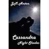 Cassandra: Night Shades
