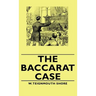 The Baccarat Case