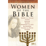Women of the Bible: Old Testament