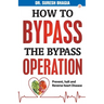 How to Bypass the Bypass Operation
