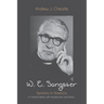 W. E. Sangster: Sermons in America: A Critical Edition with Introduction and Notes