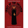 Craft of the Untamed: An Inspired Vision of Traditional Witchcraft