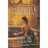 Cast in Sorrow