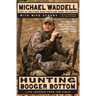 Hunting Booger Bottom