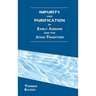 Impurity and Purification in Early Judaism and the Jesus Tradition
